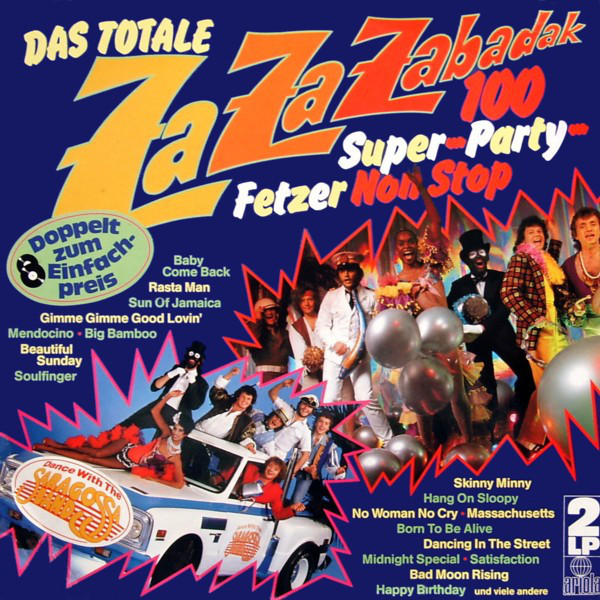 * Saragossa Band * Das Totale ZaZaZabadak * Vol-I * 1982 *
