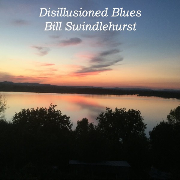 Bill Swindlehurst - Disillusioned Blues 2020