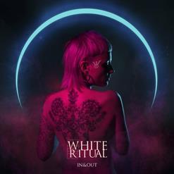 White Ritual - In & Out (2022)