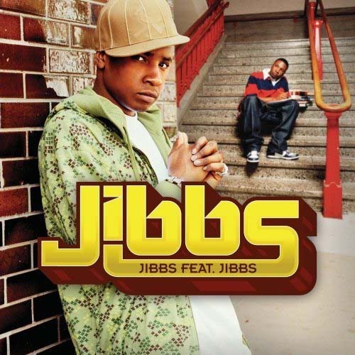 Jibbs (feat. Jibbs)