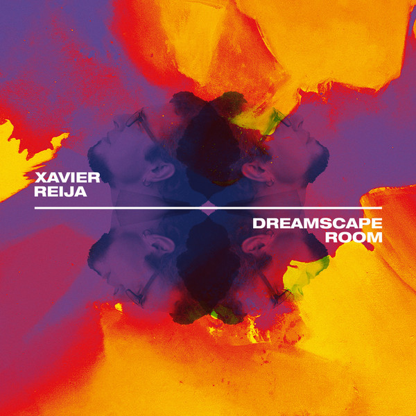 Xavi Reija  - Dreamscape Room 2020