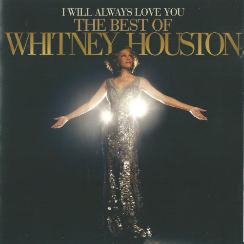 Whitney Houston - I Will Always Love You. The Best Of Whitney Houston