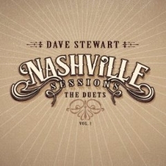 Dave Stewart – Nashville Sessions The Duets, Vol. 1 (2017)