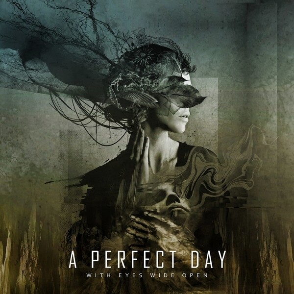 A PERFECT DAY - [[[2020]]] - With Eyes Wide Open